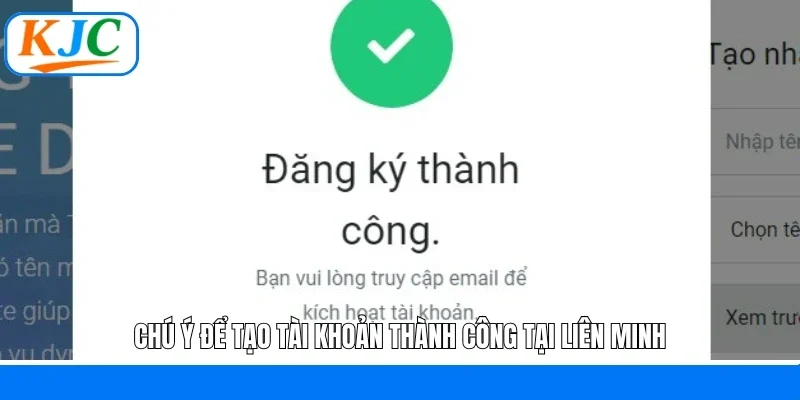 Chú ý để tạo tài khoản thành công tại liên minh