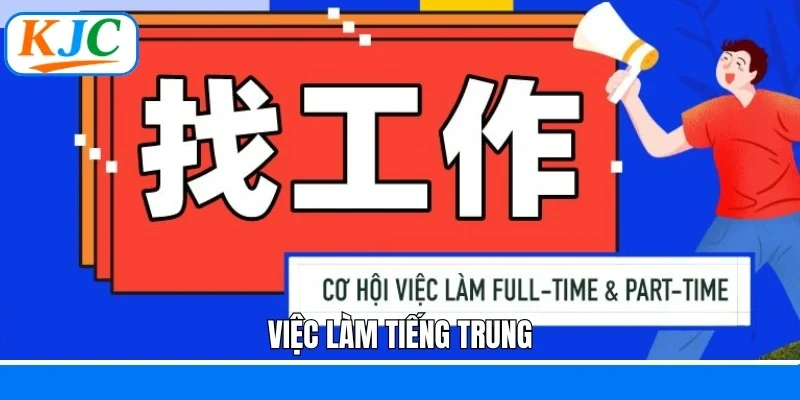 việc làm tiếng Trung